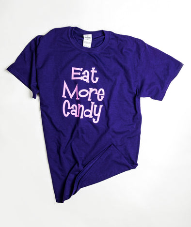 Adult Eat More Candy T-Shirt